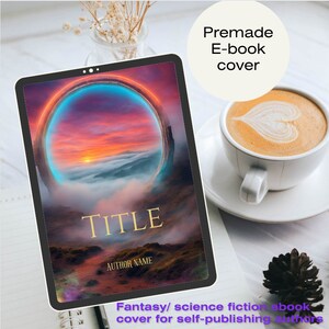 May include: A premade e-book cover template featuring a fantasy or science fiction theme. The cover shows a glowing blue ring in a sunset sky with clouds and mountains. The text "TITLE" and "AUTHOR NAME" are displayed in gold lettering.