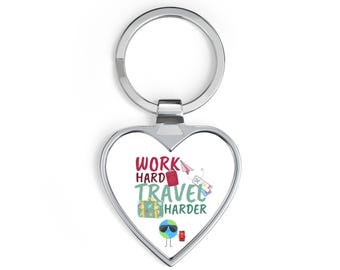 Work Hard Travel Harder Heart-sleutelhanger | Sleutelhanger met reiscitaat