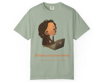 De hersenen zijn geweldig T-shirt | Nerdy meisje met laptop