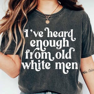 Comfort Colors Old White Men Resist Tshirt Anti Trump, Anti Trump Shirt, Anti Maga Shirt, Liberal Shirt, Democrat Shirt