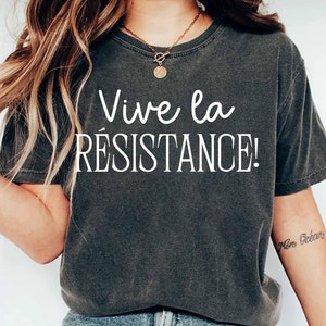Comfort Colors® Vive La Resistance Shirt, Feminist Tee, Women&#39;s Rights Shirt, Equality Activist Tee, Feminist Shirt, Feminist Gift