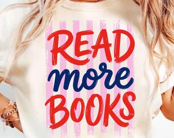Comfort Colors® Read More Books Shirt, Bookish Graphic Tee, Reading Tshirt, Trendy Reader Shirt, Book Lover Gifts, Bookworm Shirts