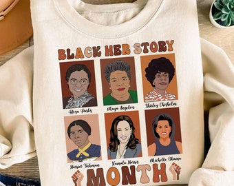Black Her Story Month Shirt, Black History Shirt, African American Tees, Black Women Shirt, Human Rights Shirt, Black Lives Matter Tee