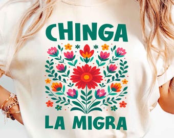 Chinga La Migra Shirt, Abolish Ice Protest Shirt, No Human Is Illegal, Latino Protest Tee, Social Justice Shirt, Immigrant Human Rights Tee