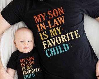 Camiseta "Mi yerno es mi hijo favorito", divertida camiseta familiar, divertida camiseta para hijo, regalo para suegra, camiseta de "Yerno favorito"