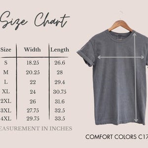 May include: Size chart for a t-shirt with measurements in inches. The chart shows the width and length of the shirt in inches for sizes S through 4XL. The text "COMFORT COLORS C1717" is at the bottom of the chart.