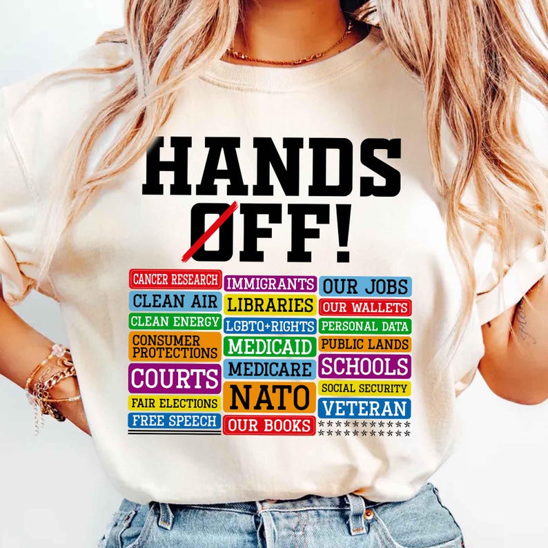Hands Off Protest T-Shirt – Lightweight Classic Fit, Double-Needle Sleeve & Hem, Political Statement Tee