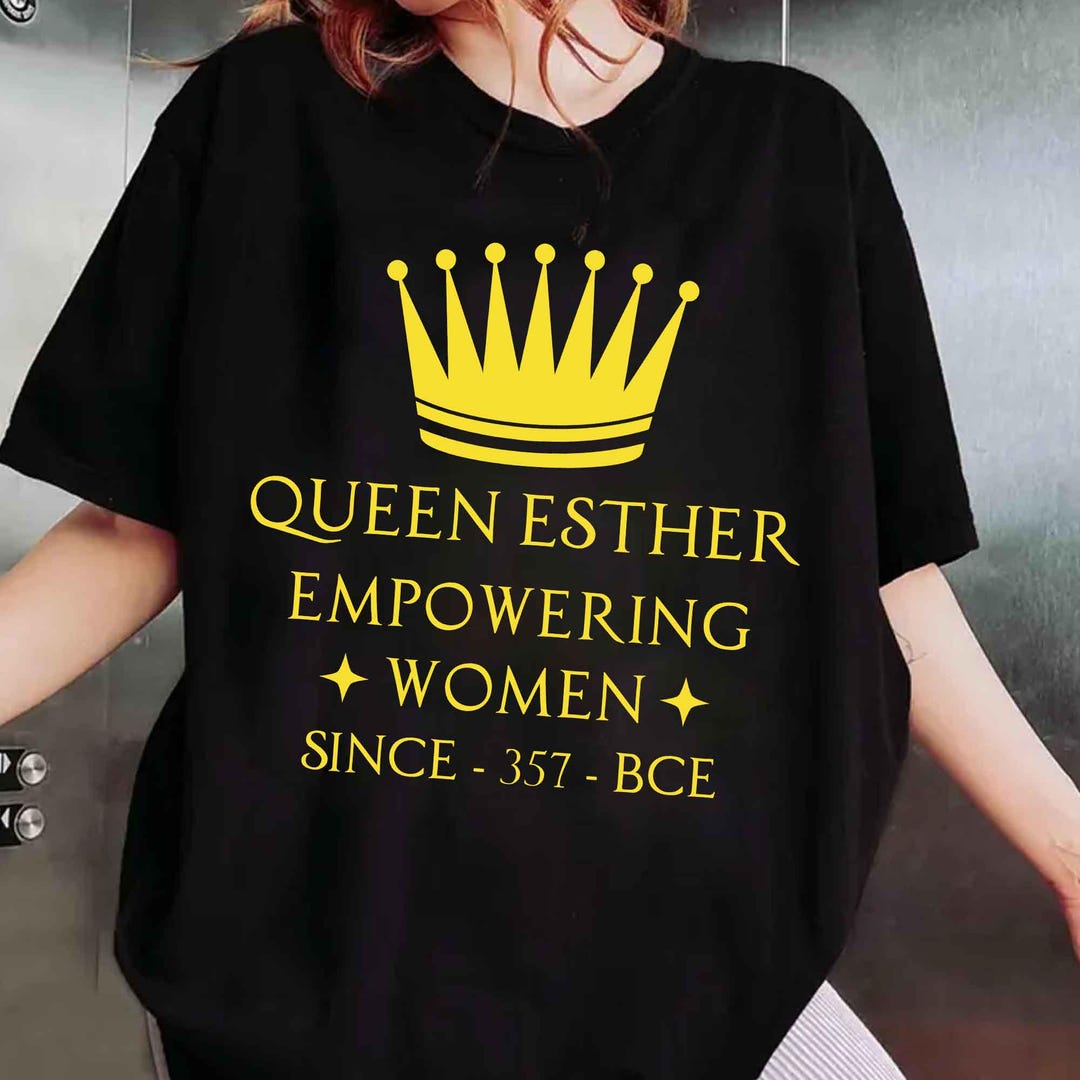 Queen Esther Empowering Women Happy Purim Feminist Costume T-shirt ...