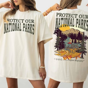 Comfort Colors Shirt, Oversized T Shirt, Respect the Locals, Save the Planet, Nature Lover Gift, Environmental Shirt, Explore Outdoors, Granola Girl Shirt, National Park Shirt, Hiking Tshirt, Camping Clothes, Wanderlust Shirt, Protect Nationl Park
