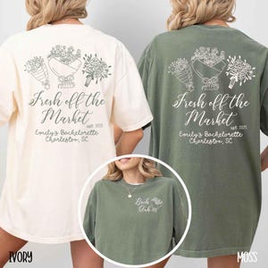 Fresh Off The Market Bachelorette Comfort Colors Shirt, Floral Farmers Market Bride Tee, Flower Themed Bridal Party Shirt, Cute Bachelorette
