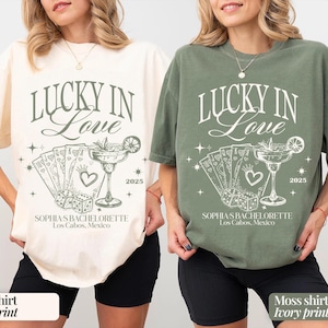 Lucky In Love Shirt, Custom Location Bachelorette Shirt, Personalized Bride Shirt, Future Bride Shirt for Bridal Party, Bridesmaid Shirt