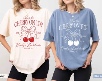 Custom Retro Cherry Bachelorette Shirt Bride Tee She is the Cherry On Top Tee Summer Bach Party Outfit Cute Cherry Themed Bachelorette Tee