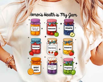 Women's Health Is My Jam Shirt, Women's Health Shirt, Health Nurse Gift, Nurse Practitioner Tee, WHPN Gift, OBGYN Shirt, Nursing School Tee