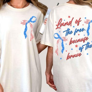 Land of the Free Because of the Brave T-Shirt - Patriotic USA Tee with Front & Back Design - 4th of July, Memorial Day Unisex T-Shirt