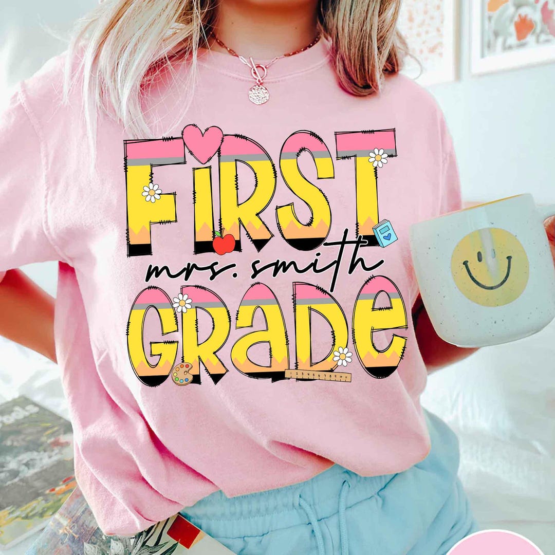 Custom Teacher Pencil Name Shirt, Personalized First Grade Teacher Tee ...
