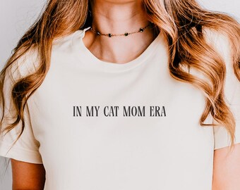 Cat Mom Era Shirt – Funny Unisex Comfort Cotton Blend Tee