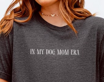Dog Mom Era Shirt – Funny Mother's Day Gift, Unisex Comfort Colors Tee