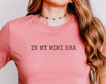 In My Mimi Era Shirt – Funny Mom Mother's Day Gift, Unisex Comfort Colors Tee