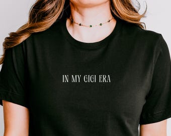 In My Gigi Era Shirt – Funny Mom Comfort Colors Tee