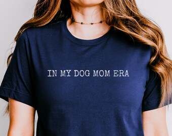 Dog Mom Era Shirt – Funny Mother's Day Gift, Unisex Comfort Colors Tee