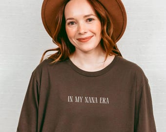 In My Nana Era Shirt – Funny Mom Mother's Day Gift, Unisex Comfort Colors Tee
