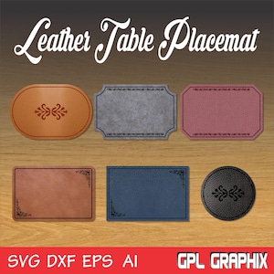 May include: A collection of leather table placemats in various shapes and colors, including brown, gray, and blue. The placemats feature decorative designs and the text "Leather Table Placemat".