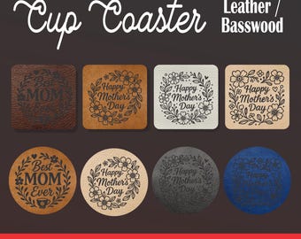 Mothers Day Cup Coaster in Leather & Basswood with Floral Decor - Digital Download