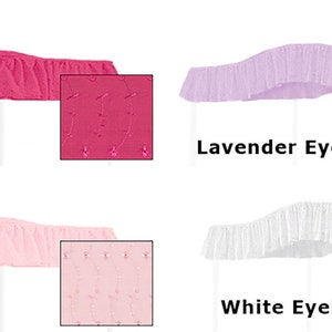 May include: Four eyelet fabric valances in hot pink, lavender, light pink, and white. Each valance has a ruffled edge and a close-up inset showing the eyelet detail. Text on the image reads "Hot Pink Eyelet", "Lavender Eyelet", "Light Pink Eyelet", and "White Eyelet".