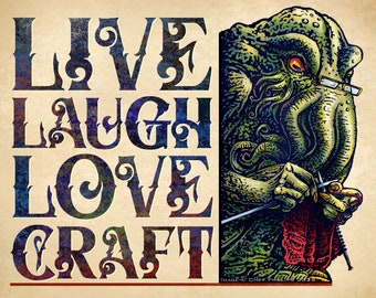 Live, Laugh, Love, Craft- 11 x 14 signed print