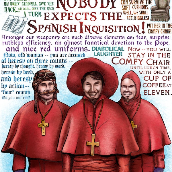 Spanish Inquisition- Monty Python tribute print- 11 x 14 signed print