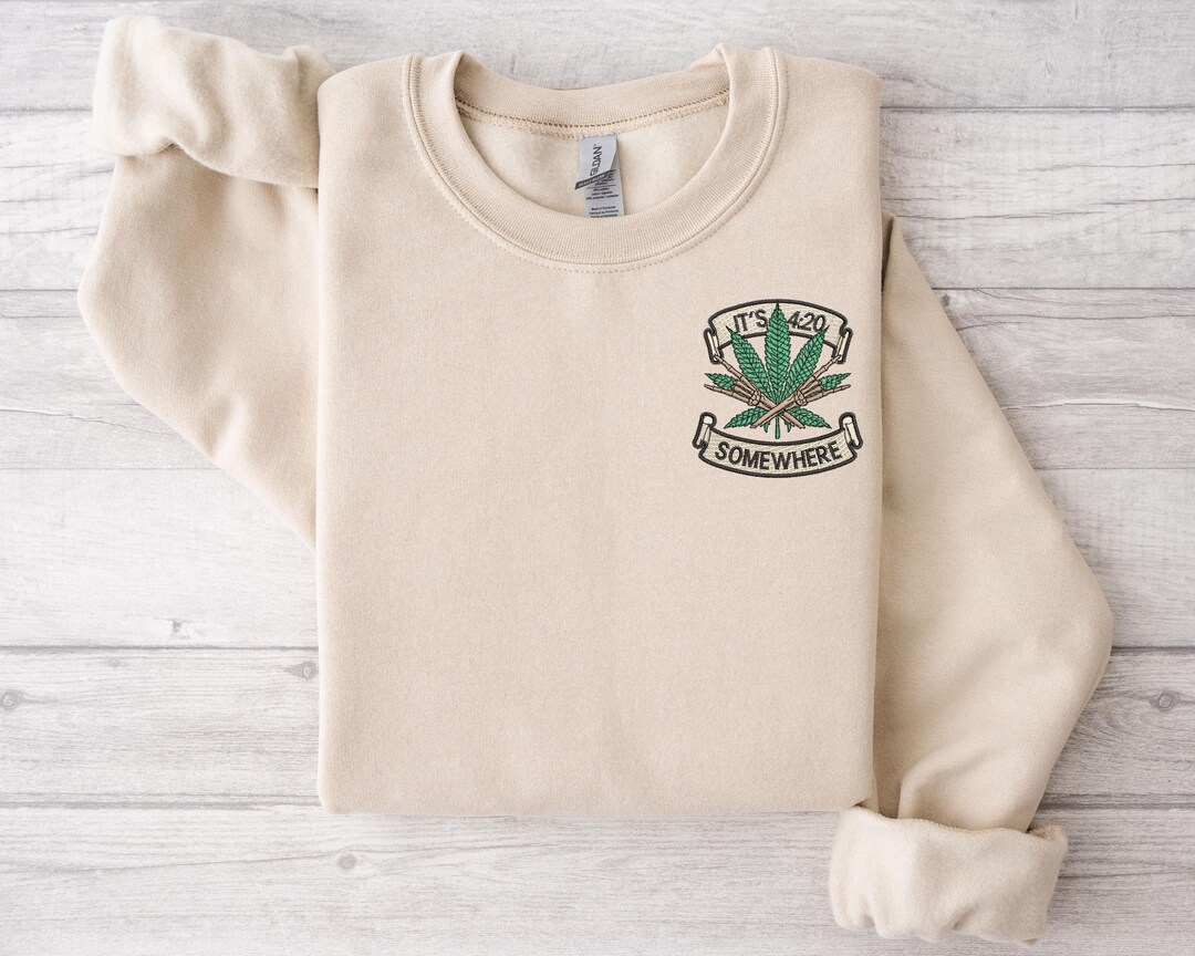 Embroidered 420 Sweatshirt, Cannabis Clothing for Stoners - Etsy