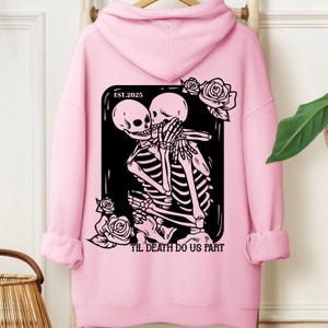 Till Death Do Us Part Hoodie, Lover Sweatshirt, Gothic Anniversary Hoodie, Skeleton Sweatshirt, Gift For Couple, Romance Reader Hoodie