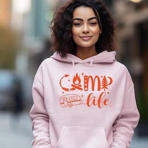 Camp Life Hoodie, Adventure Sweatshirt, Vacation Hoodie, RV Camper Sweatshirt, Hiking Sweatshirt, Nature Lover Gift Hoodie, Campfire Hoodie