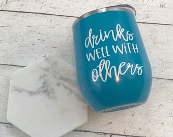 Drinks Well with Others Insulated Steel Wine Tumbler...