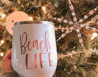 READY TO SHIP - Beach Life Insulated Steel Wine Tumbler...  Great for keeping those beverages cold all day on the boat!