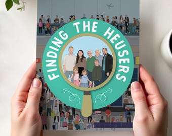 May include: A square art print held by hands, featuring a family portrait inside a magnifying glass. The magnifying glass is teal with the words "FINDING THE HEUSERS" in white. The background depicts an airport scene with people and luggage.