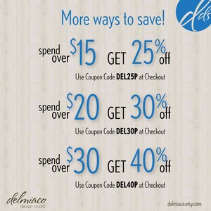 May include: A graphic with blue text on a woodgrain background. Spend over $15 and get 25% off with code DEL25P, spend over $20 and get 30% off with code DEL30P, spend over $30 and get 40% off with code DEL40P.