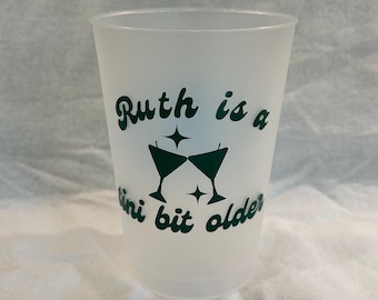 Tini Bit Older Frosted Birthday Cups | Custom Party Cups | Martini Party | Birthday Party | Pack of 8
