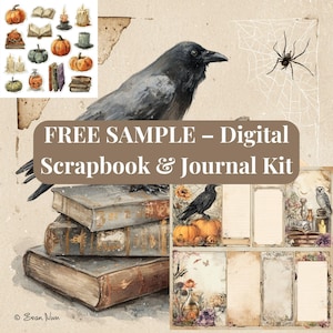 Op de afbeelding: Voorbeeld van een digitale scrapbook- en journal kit met een aquarel illustratie. Met een zwarte kraai, spinnenweb, pompoenen, boeken, kaarsen en de tekst "FREE SAMPLE - Digital Scrapbook & Journal Kit". Het ontwerp heeft een vintage Halloween thema.