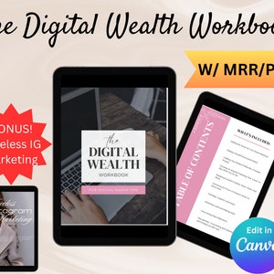 May include: A pink and white digital workbook titled "The Digital Wealth Workbook for Digital Marketers" with a laptop and a hand typing on the keyboard. The workbook is on a tablet screen. The text "W/MRR/PLR" is in orange text on a white background. The text "BONUS! Faceless IG Marketing" is in red text on a white background. The text "Faceless Instagram Marketing" is on a tablet screen. The text "TABLE OF CONTENTS" is on a pink background. The text "WHAT'S INCLUDED" is on a white background. The text "Edit in Canva" is on a blue background.