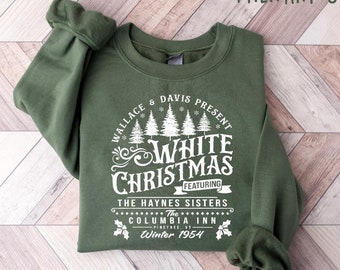 White Christmas Movie Shirt, Christmas Holiday Shirt, White Christmas Movie 1954 Shirt, Christmas Shirt, Wallace And Davis, Haynes Sisters