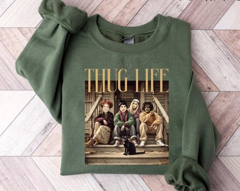 Thug Life Bad Witches Sweatshirt, Retro Witch Sisters Shirt, Thug Life Halloween Sweater, Bad Witches T-Shirt, You Can&#39;t Sit With Us Shirt