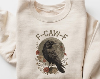 F-Caw-F Funny Crow Shirt, Black Crow Moonlit Raven Unisex T-shirt, Funny Sassy Raven Lover Gift, Raven Tshirt, Autumn Style Shirt