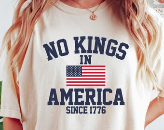No Kings in America T Shirt, Anti-Trump, Protest Shirt, Democracy Tee, Protest, Gift for Anti-MAGA, Patriotic Tee, Liberal Shirt