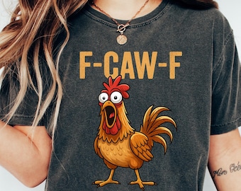 F-Caw-F Shirt, Funny Sassy Raven Rooster Shirt, Gothic Bird Art T Shirt, Funny Crow Shirt, Black Crow Moonlit Raven Shirt, Sassy Raven Gift