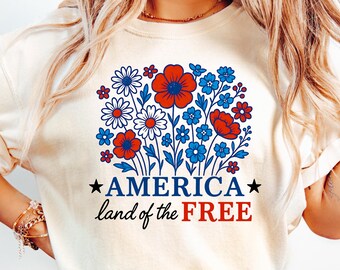 Floral America Land of The Free Shirt, Floral 4th of July Shirt, America Shirt, Memorial Day Shirt, Independence Day Shirt, Patriotic Shirt
