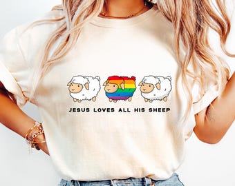Jesus Loves All His Sheep LGBTQ Christian Pride Shirt, Progressive Faith Tee, Inclusive Rainbow Sheep Ally Gift