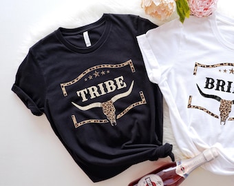 Tribe Bride Shirts, Country Bachelorette Shirt, Team Bride Shirt, Bride Shirt, Western Bachelorette Party Favors, Wedding Gifts,