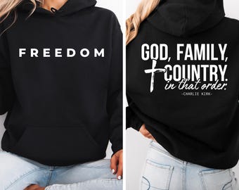 God Family Country Hoodie, Conservative tShirt, Gift for Republican, Christian Activist Shirt, Proud American Sweater, Patriotic Sweater