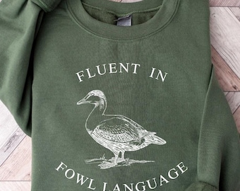 Sudadera con fluidez en el idioma FOWL, sudadera con pato, camiseta divertida, camiseta con pato, camiseta con meme divertido, camiseta con idioma FOWL